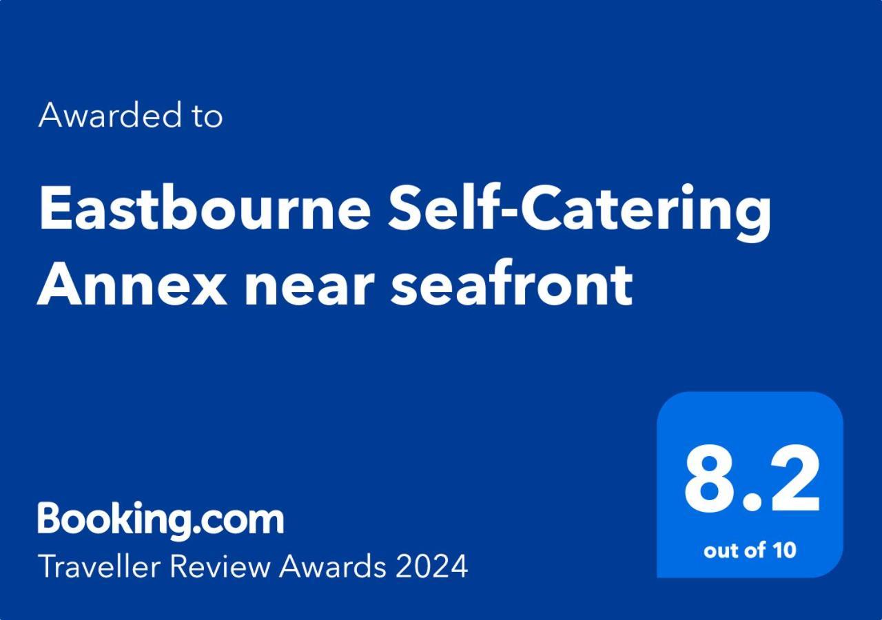 Self-catering Annex * Eastbourne